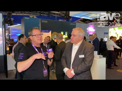 ISE 2020: Tom Kettell of Epson Explains Strategy Behind ISE Booth