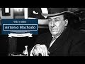 Antonio Machado: Biografía y Obra literaria