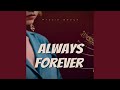 Always Forever