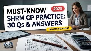 SHRM-CP Practice Questions: Can You Pass These 30 Real Scenarios