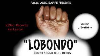 Lobondo - Sunni Saggo & Lil Viraz