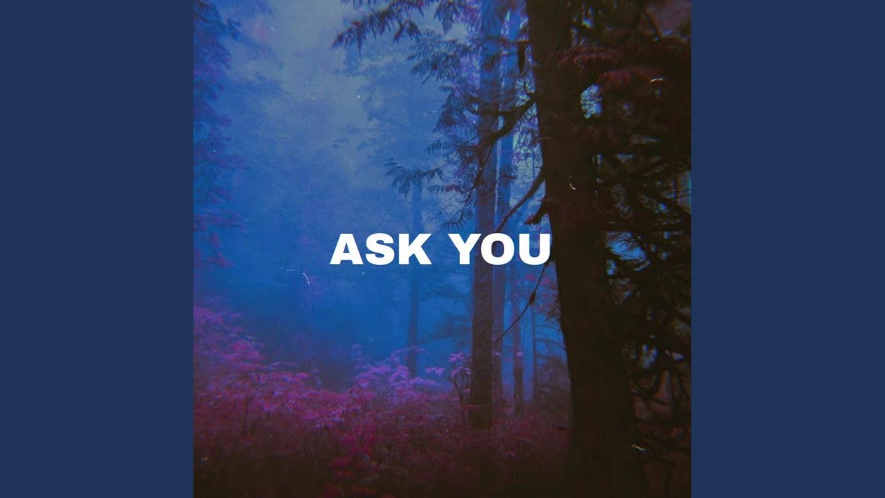 Guarda Ask You su YouTube Guarda Ask You su YouTube