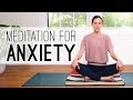 Meditation for anxiety  yoga with adriene