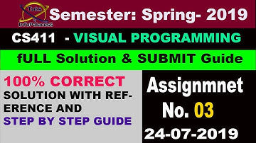 CS411 Assignment 3 Correct Solution Spring 2019How to Submit Procedure by infopalacess