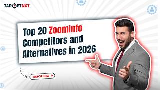 Top ZoomInfo Competitors and Alternatives for B2B Prospecting (2026 Guide) #b2bsales #targetnxt
