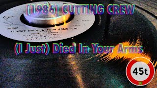 [1986] CUTTING CREW 🔘 (I Just) Died In Your Arms #Maxi45T38
