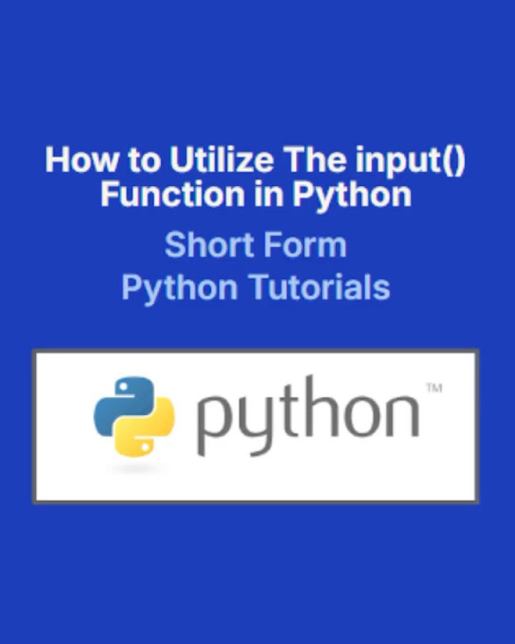 Python input() Function Tutorial | Get User Input for Beginners with ...