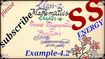 12th Maths |Chapter 4| Example 4.2| Inverse Trigonometric Functions|நேர்மாறு முக்கோணவியல் சார்புகள்