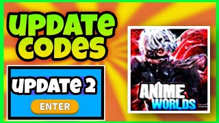 *UPDATE 2* ALL WORKING CODES ANIME WORLDS SIMULATOR ROBLOX | [UPDATE 2] ANIME WORLDS SIMULATOR CODES