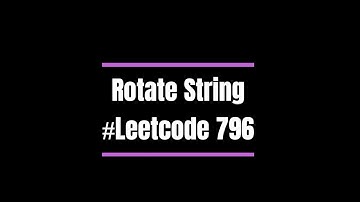Rotate String Leetcode-796| #dsa #leetcode #coding #youtube
