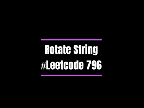 Rotate String Leetcode-796| #dsa #leetcode #coding #youtube