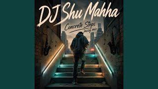 Concrete Steps jazzy mix (Remix)