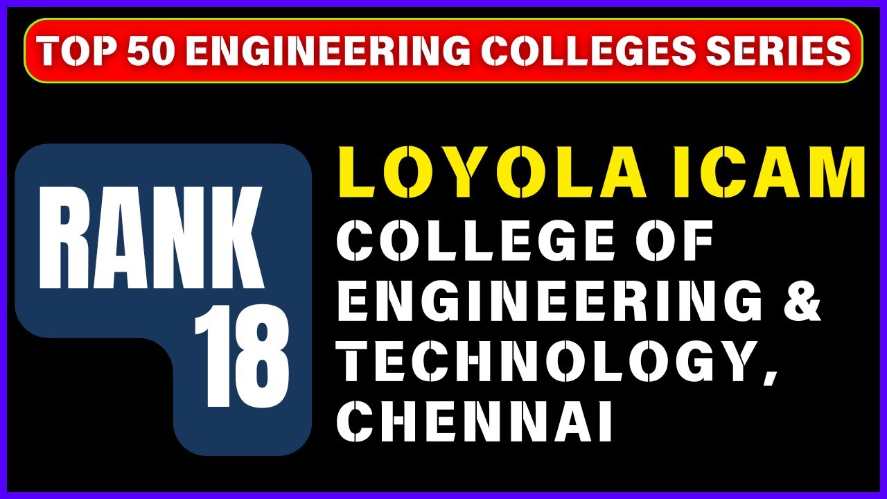 Icam Engineering TNEA 2025 | 🔥LOYOLA ICAM COLLEGE OF ENGINEERING , Chennai | Campus Tour ...