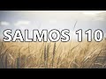 Salmos 110 - La Biblia en tus manos
