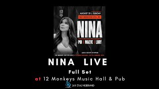 Nina | Full Set | 12 Monkeys Music Hall & Pub