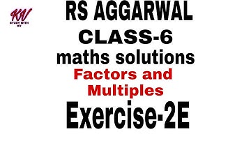 RS aggarwal class-6 chapter 2 (Factors & multiples) exercise -2E(LCM) Q.no.1 to 15 in Hindi