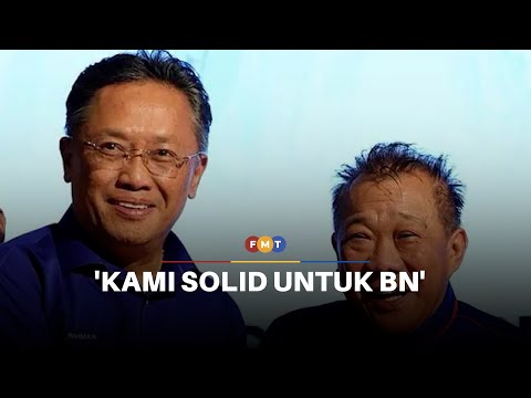 'Kami solid untuk BN', Rahman nafi sengketa dengan Bung