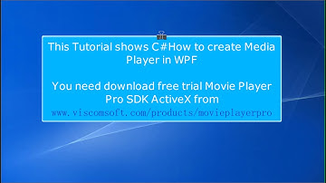 C# Tutorial - Create Media Player in WPF