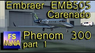 Carenado EMBRAER EMB505 PHENOM 300 part 1 of 3