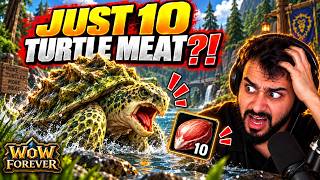 I Needed 10 Turtle Meat. Then It Got Personal. | WoW Forever