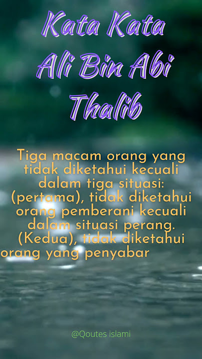 kata kata ali bin abi thalib tentang Akhlak