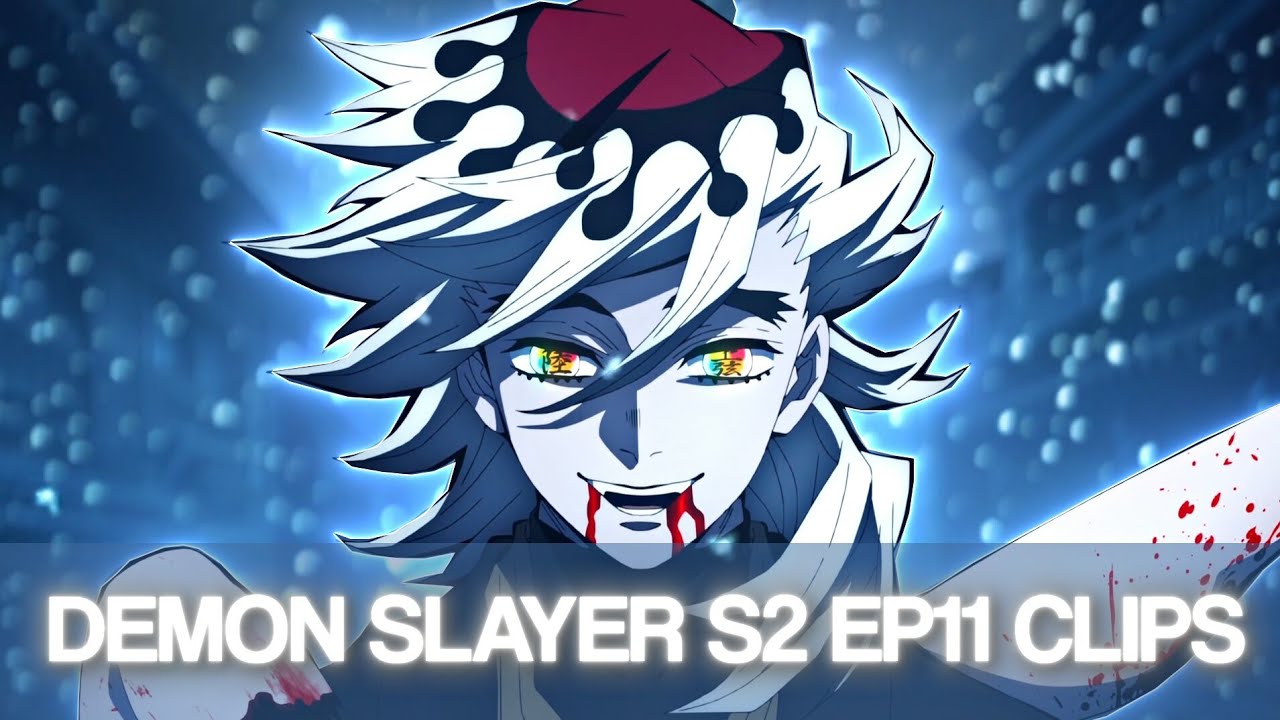 Demon Slayer S2 EP 11 Clips | No Subtitles - YouTube