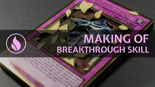 Making of: Breakthrough Skill