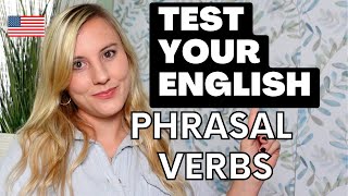 Most popular phrasal verbs quiz
