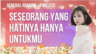 ✨🍓SESEORANG YANG HATINYA HANYA BUAT KAMU ✨🍓#generalreading #tarotindonesia