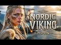 Nordic Viking Music ⚔️ Songs of Valhalla | 🛡️ Powerful Warrior Songs & Battle Music