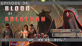 Episode 38 - Blood of Arlathan