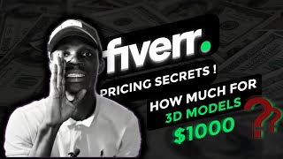 Fiverr 3D Model Prices EXPOSED! How Much Do Designers Really Charge?