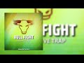 [ FREE FOR PROFIT ] BULL FIGHT - AGGERSIVE/HARD TRAP INSTRUMENTAL [ PROD - SOHAN ON THE BEAT ]