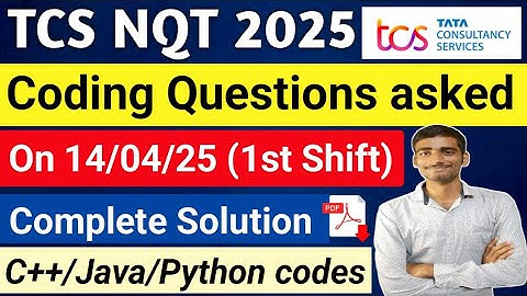 🔥TCS NQT 2025 14th April 1st shift Coding Question solution🎯|Questions repeated again🥳#tcs