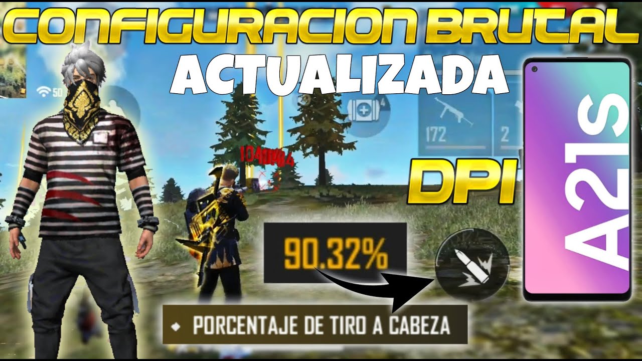 CONFIGURACIÓN PERFECTA para SAMSUNG A21s *CON DPI* FREE FIRE YouTube