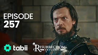 Resurrection: Ertuğrul | Episode 257