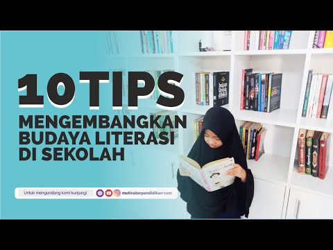 Video: Bagaimana Mengembangkan Literasi?