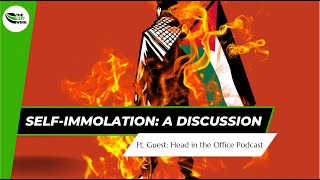 Let's have a serious discussion about Self - Immolation and Aaron Bushnell