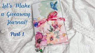 **Giveaway** Part 1: Let&#39;s Make The Journal!