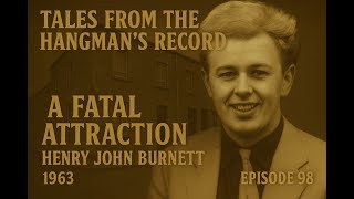 Download Lagu Tales from The Hangman's Record Episode Ninety Eight. Henry John Burnett 15th August 1963 Aberdeen. MP3 Download Lagu Tales from The Hangman's Record Episode Ninety Eight. Henry John Burnett 15th August 1963 Aberdeen. MP3