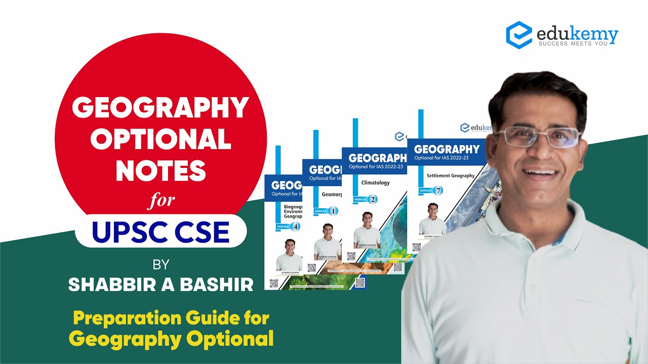 Geography Optional Notes by Shabbir A Bashir | Preparation Guide for Geography Optional | UPSC CSE