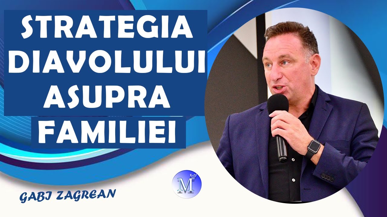 Gabi Zagrean - Strategia Diavolului asupra Familiei |  Eclesiastul 9:13-16