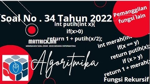 Pembahasan soal no 34 OSNK Bidang Informatika Tahun 2022