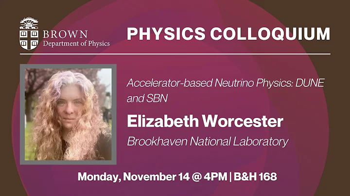 Physics Colloquium 11/14/2022 - Elizabeth Worceste...