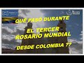 YA SUPISTE LO QUE PASÓ EN EL TERCER ROSARIO MUNDIAL ?? Hay Esperanza !!