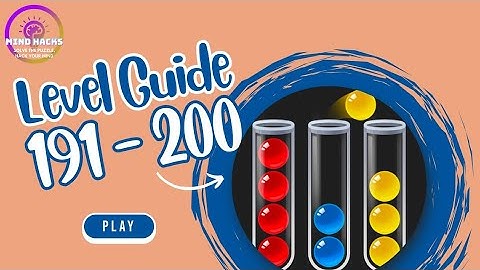 Ball Sort Puzzle Level 191 - 200 Walkthrough