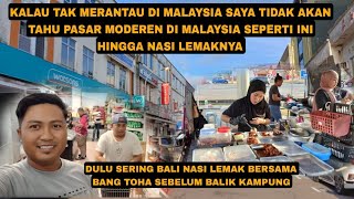 Download Lagu BELANJA DI PASAR MODEREN MALAYSIA SEPERTI INI PULANG BELI NASI LEMAK MP3