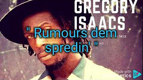 Gregory Isaacs - Rumours dem Spredin