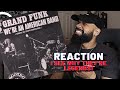GRAND FUNK RAILROAD - We're An American Band || Reaction (First Listen)