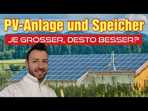 PV-Anlage und Hausspeicher: Je größer desto besser? Welche Anlagengröße ist die richtige?